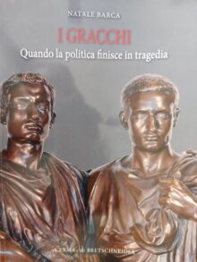 Gracchi, "I Gracchi", il libro di Natale Barca